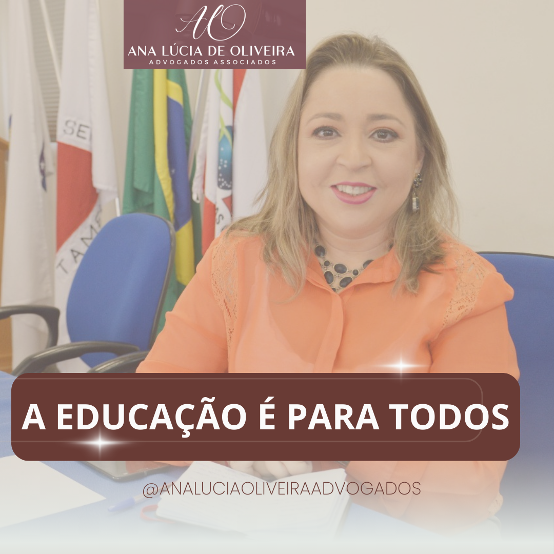 A EDUCAÇÃO É PARA TODOS