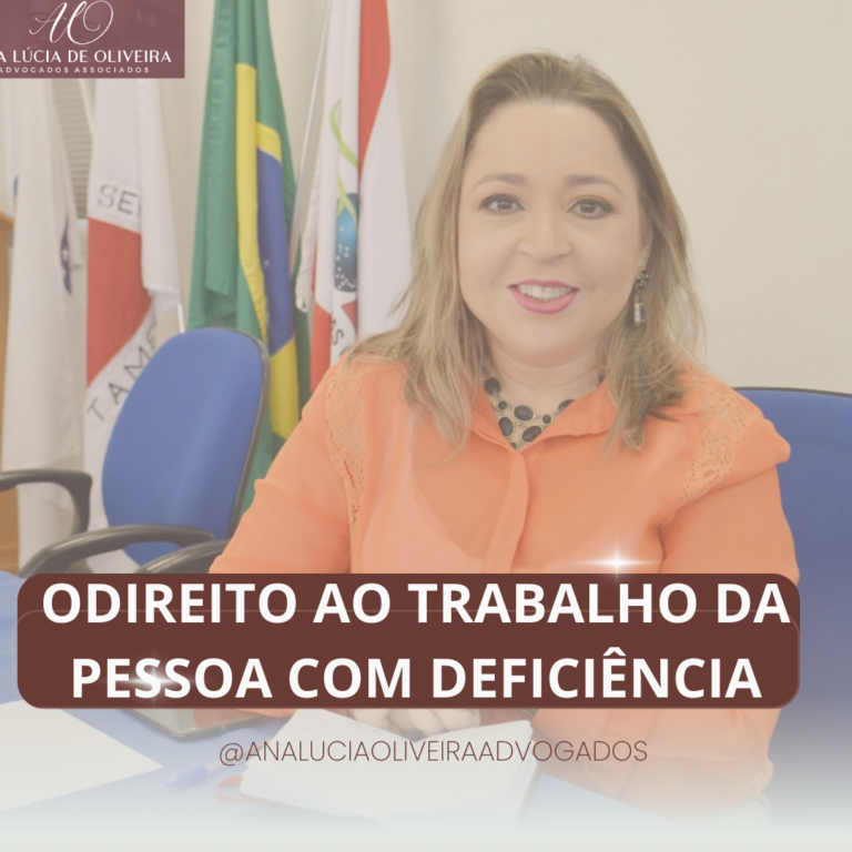 O DIREITO AO TRABALHO DA PESSOA COM DEFICIÊNCIA